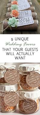 9 Unique Wedding Favors That Your Guests Will Actually Want Oh My Veil Wedding Reception Favors Diy Wedding Favors Wedding Schedule
