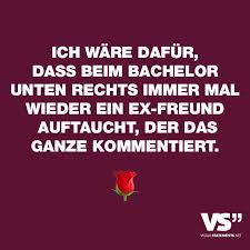 Ich Ware Ja Dafur Dass Beim Bachelor Unten Rechts Immer Mal Wieder Ein Ex Freund Auftaucht Der Das Ganze Kommentiert Visual Statements Visual Statements Lustige Spruche Coole Spruche