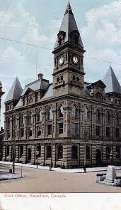 Post Office Hamilton Ontario C1909 In 2020 Hamilton Ontario Canada Hamilton Ontario Ontario