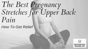 Here yoga poses can help lower back pain strain and to know more information about the yoga to reduce the lower back pain visit this article. The Best Pregnancy Stretches For Upper Back Pain How To Get Relief Postpartum Trainer Md