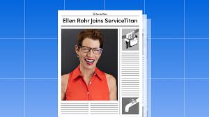 Ellen Rohr joins ServiceTitan with a goal of "making lives great for the  people who work in the trades"
