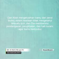 Their different views by themselves were a proof that they had no knowledge in this regard; Surah An Nahl Ayat 78 Qs 16 78 Tafsir Alquran Surah Nomor 16 Ayat 78