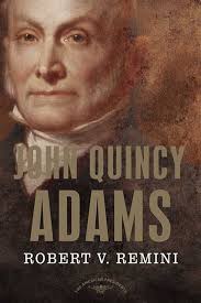 John Quincy Adams: The American Presidents Series: The 6th President,  1825-1829 eBook : Remini, Robert V., Schlesinger, Jr., Arthur M.:  Amazon.ca: Kindle Store