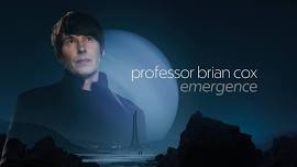 Professor Brian Cox - Emergence