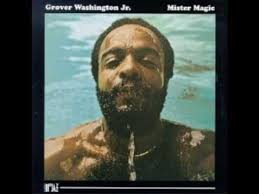 Grover Washington, Jr. Mister Magic