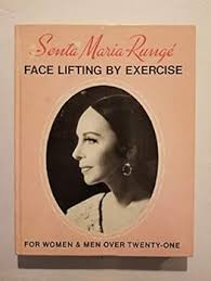 Face Lifting By Exercise book by Santa Maria Runge