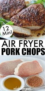 The Best Air Fryer Pork Chops In 2020 Air Fryer Pork Chops Air Fryer Dinner Recipes Air Fryer Recipes Easy