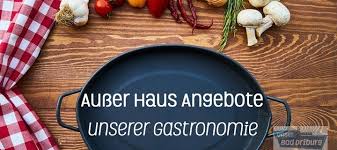 What does er ist gerade. Ausser Haus Angebote Unserer Gastronomie An Diesem Wochenende Veranstaltungen Gastronomie Unternehmen In Bad Driburg Unser Bad Driburg