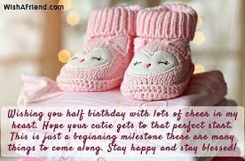 Happy 6 months birthday to my son quotes this quote is for you, my son as i celebrate your 6 months birthday. Six Months Birthday Wishes