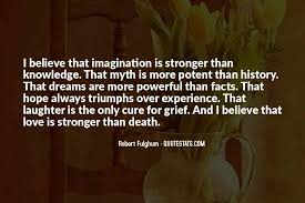 The passion of love bursting into flame is more powerful than death, stronger than the grave. Top 100 Quotes About Death And Hope Famous Quotes Sayings About Death And Hope