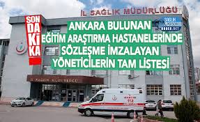 Ankara Da Bulunan Egitim Arastirma Hastaneleri Sozlesme Imzalayan Idareciler Tam Liste