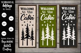 Eps file for adobe illustrator, inkspace, corel draw and more. Welcome To The Cabin Version 2 Svg Example Image 1 Wooden Cabin Signs Cabin Signs Cabin