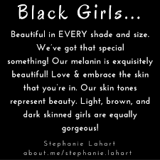 Black Girl Quotes Empowering Inspiring And Positive Quotes For Black Girls And Black Women Blackgirls Blackwo Black Girl Quotes Black Quotes Girl Quotes