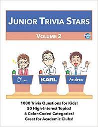The more questions you get correct here, the more random knowledge you have is your brain big enough to g. Junior Trivia Stars Volume 2 Frinkle Andrew 9781729476116 Amazon Com Books