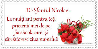 De Sfantul Nicolae La Multi Ani Pentru Toti Prietenii Mei De Pe Facebook Care Isi Sarbatoresc Ziua Numelui Lettering Letter Board Special Events