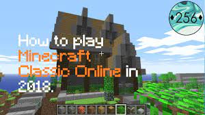Several minecraft players are complaining that the lan feature is not working for them so they are unable to play with their friends locally. How To Play Minecraft Classic In 2018 Outdated Youtube