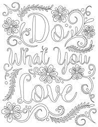 Free printable positive messages coloring pages. 16 Coloring Book Sheets Quote Coloring Pages Love Coloring Pages Coloring Pages Quotes