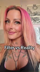 Filtered Vs Reality