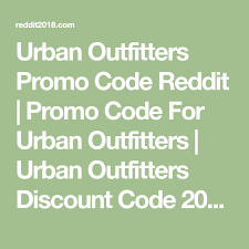 Urban Outfitters Promo Code Reddit Promo Code For Urban Outfitters Urban Outf Promo Codes Coupon Urban Outfitters Promo Code Urban Outfitters Discount Code