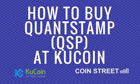 how to buy quantstamp at kucoin qsp coin street