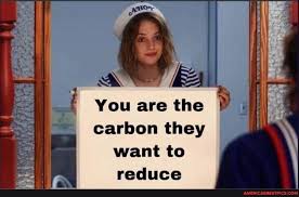 Don Alphonso on X: "You are the carbon they want to reduce.  https://t.co/x0odgdLbHU" / X