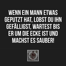 Putzen Coole Spruche Manner Zitate Lustige Spruche
