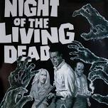 Night of the Living Dead - Film Screening
