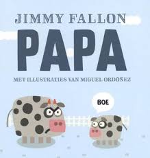 Papa Jimmy Fallon Reserveren Https Www Bibliotheekhelmondpeel Nl Catalogus Catalogus Html Q Papa 20fallon Jimmy Fallon Boeken Illustraties