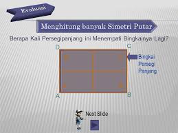 Maybe you would like to learn more about one of these? Simetri Lipat Putar Muchlis Ichsan S Si Matematika Smp Kelas Vii Ppt Download