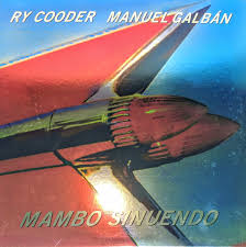 Ry Cooder, Manuel Galbán