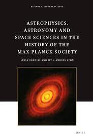 Chapter 1 Nuclear Age (1945–1957): Reconstruction under Regional  Fragmentation in: Astrophysics, Astronomy and Space Sciences in the History  of the Max Planck Society