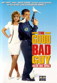 The Good Bad Guy (1997) - IMDb