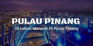 Beberapa tempat menarik di pulau pinang termasuklah pantai tanjung bungah yang berpasir, pemandangan dari puncak bukit pulau pinang dan ular berbisa di kuil ular. Selayangtiube Com 10 Tempat Menarik Di Pulau Pinang
