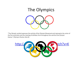 The olympic flag places the olympic rings on a white background. The Olympics The Olympic Symbol Expresses The Activity Of The Olympic Movement And Represents The Union Of Ppt Download