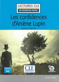 Terms in this set (26). Les Confidences D Arsene Lupin Lekture Audio Download Klett Sprachen