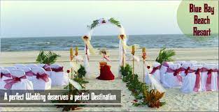 Are You Looking For Beach Resorts In Ecr Chennai For Weekend Outing Head Into Blue Bay Bea Beach Wedding Bouquets Tropical Wedding Venue Wedding Venues Beach