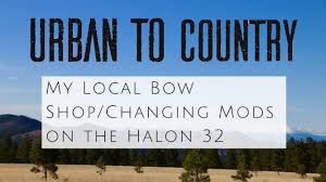 My Local Bow Shop Changing Mods On The Halon 32