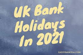 Christmas day (substitute day) scottish bank holidays are set by scottish ministers and are the same across the whole of scotland. Uk Bank Holidays In 2021 Easy Finance4u