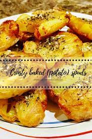 Crusty Baked Potato Spuds Ramona S Cuisine Recipe Vegetable Dishes Recipes Potato Side Dishes Healthy Vegetable Recipes
