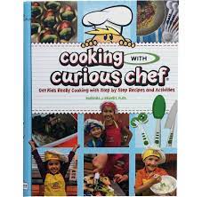 Kids Interactive Cookbook Curious Chef Kids Cookbook Chef Cookbook Teaching Kids