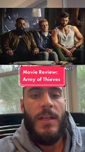 Exploring the Army of Thieves Movie Review