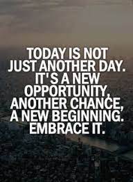  Every Day Is The Same New Day Quotes New Job Quotes Job Quotes