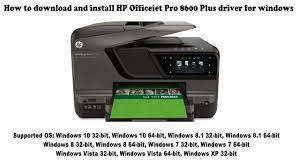 Dedicated driver software for hp pro 8600 plus printers. How To Download And Install Hp Officejet Pro 8600 Plus Driver Windows 10 8 1 8 7 Vista Xp Youtube