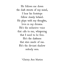 Deviant Shadow Dark Poems Christy Ann Martine Christyannmartine Writers Creepy Poems Shadow Quotes Cute Picture Quotes