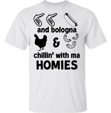 Chicken is sometimes cited as being more healthful than red meat, with lower concentrations of cholesterol and saturated fat. Chicken Wing Hot Dog And Bologna Chicken And Macaroni Chillin With Ma Homies Shirt Shirts Chicken Wings Homies