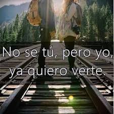 Pin De Ismar Pinzon En Frases Cosas Lindas De Amor Frases Quiero Verte Mi Amor