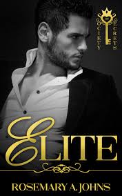 Elite (Society of Secrets) by Rosemary A. Johns