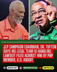 Jamaica Labour Party (JLP) Campaign Chairman, Dr. Christopher Tufton has  indicated that his legal team is handling the lawsuit filed against him by  People’s National Party (PNP) member, K.D. Knight., ...