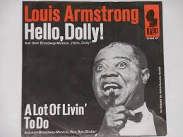 LOUIS ARMSTRONG -Hello, Dolly!
