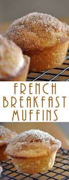 French Breakfast Muffins Recipe Recipe French Breakfast Muffins French Breakfast Breakfast Muffin Recipes